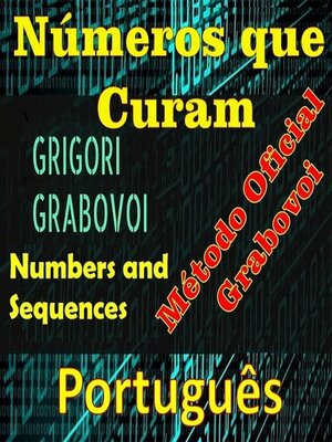 cover image of Números que Curam Grigori Grabovoi Método Oficial